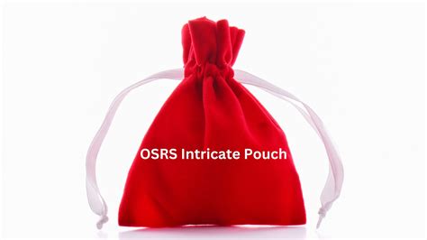 osrs intricate pouch.